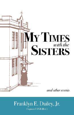 【预售】My Times with the Sisters: And Other Events