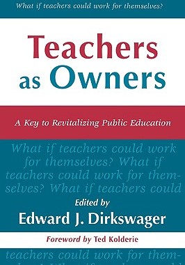 【预售】Teachers as Owners: A Key to Revitalization of