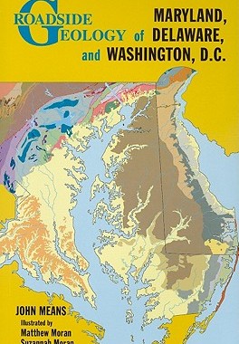 【预售】Roadside Geology of Maryland, Delaware, and
