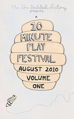 【预售】The Un Saddest Factory Presents a 10 Minute Play
