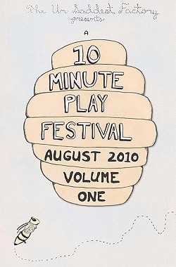 【预售】The Un Saddest Factory Presents a 10 Minute Play