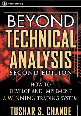 【预售】Beyond Technical Analysis: How To Develop And