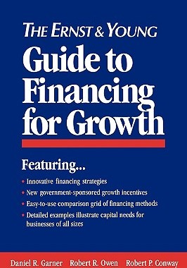 【预售】The Ernst & Young Guide To Financing For Growth