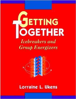【预售】Getting Together: Icebreakers And Group Energizers