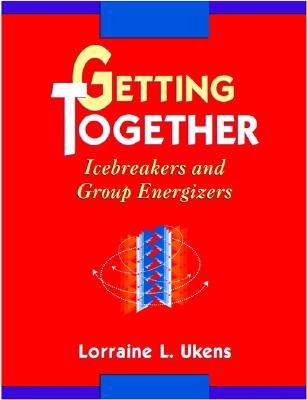 【预售】Getting Together: Icebreakers And Group Energizers