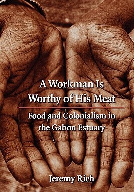 【预售】A Workman Is Worthy of His Meat: Food and