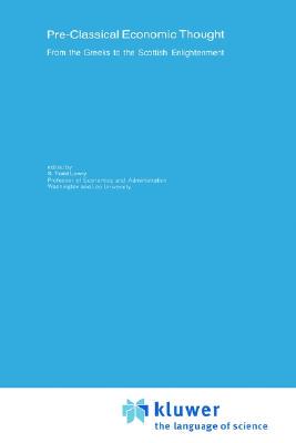 【预售】Pre-Classical Economic Thought: From the Greeks to