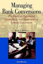 【预售】Managing Bank Conversions: The Guide to Organizing