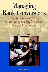 【预售】Managing Bank Conversions: The Guide to Organizing