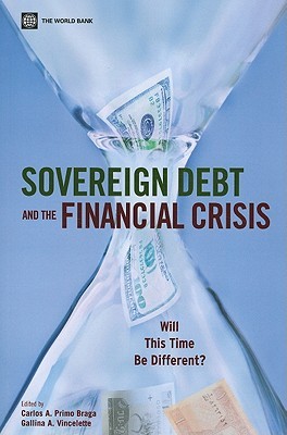 【预售】Sovereign Debt and the Financial Crisis: Will This