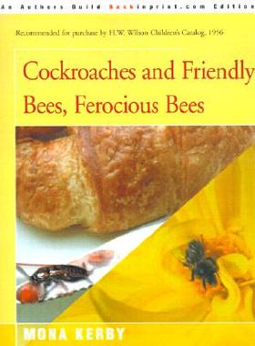 【预售】Cockroaches and Friendly Bees, Ferocious Bees