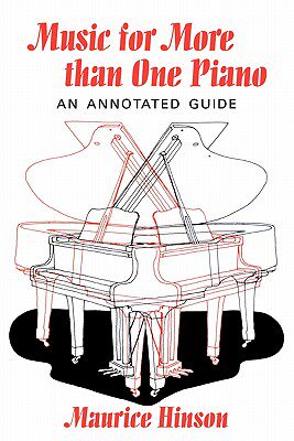 【预售】Music for More Than One Piano: An Annotated Guide