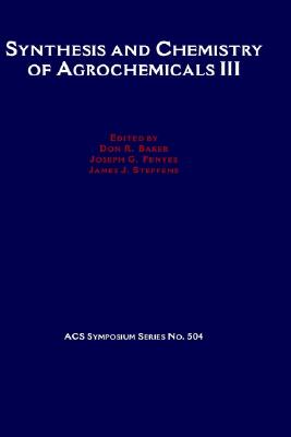 【预售】Synthesis and Chemistry of Agrochemicals III