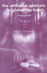 【预售】The Africanist Aesthetic in Global Hip-Hop: Power