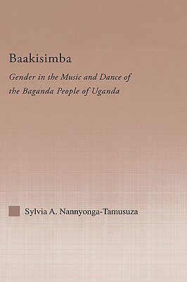 【预售】Baakisimba: Gender in the Music and Dance of the