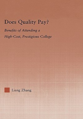 【预售】Does Quality Pay?: Benefits of Attending a