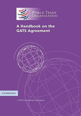 【预售】A Handbook on the Gats Agreement: A Wto Secretariat