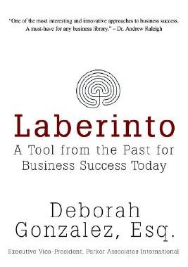 【预售】Laberinto: A Tool from the Past for Business Success