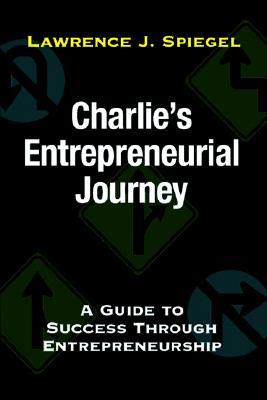 【预售】Charlie's Entrepreneurial Journey: A Guide to