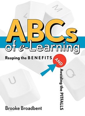 【预售】Abcs Of E-Learning: Reaping The Benefits And Avoi