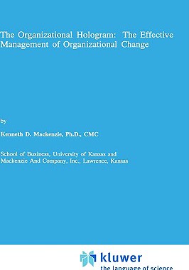 【预售】The Organizational Hologram: The Effective