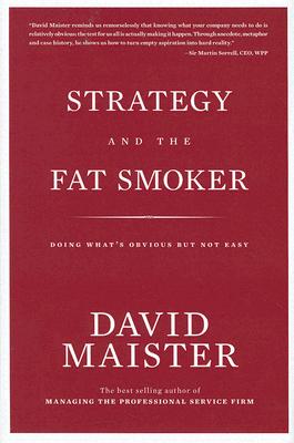 【预售】Strategy and the Fat Smoker: Doing What's Obvious