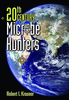 【预售】20th Century Microbe Hunters: Their Lives