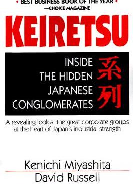 【预售】Keiretsu Inside Hidden Japan