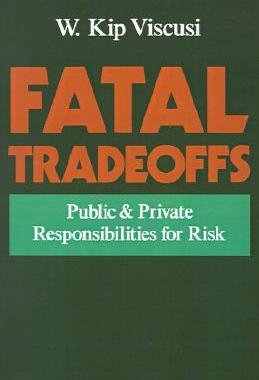 【预售】Fatal Tradeoffs: Public and Private Responsibilities