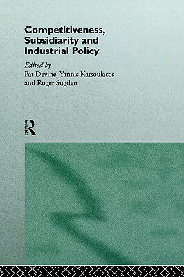 【预售】Competitiveness, Subsidiarity and Industrial Policy