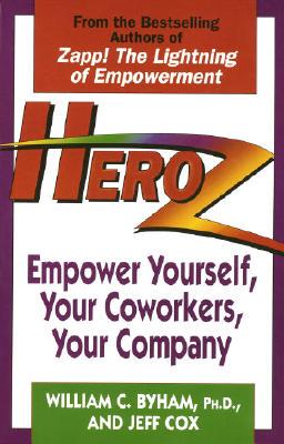 【预售】Heroz: Empower Yourself, Your Coworkers, Your