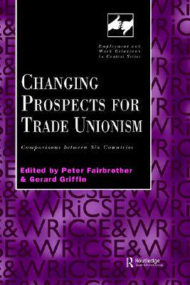 【预售】Changing Prospects for Trade Unionism