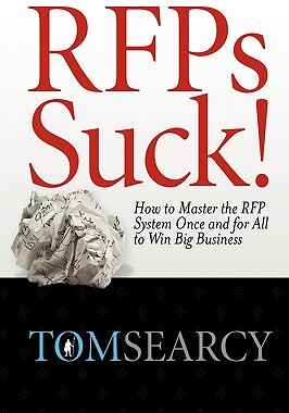 【预售】Rfps Suck! How to Master the RFP System Once and for