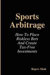 【预售】Sports Arbitrage - How to Place Riskless Bets