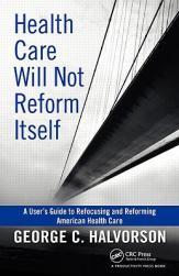 【预售】Health Care Will Not Reform Itself: A User's Guide