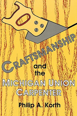 【预售】Craftsmanship and the Michigan Union Carpenter
