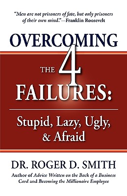 【预售】Overcoming the 4 Failures: Stupid, Lazy, Ugly 书籍/杂志/报纸 原版其它 原图主图