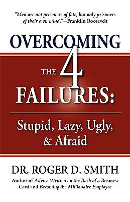 【预售】Overcoming the 4 Failures: Stupid, Lazy, Ugly