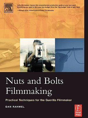 【预售】Nuts and Bolts Filmmaking: Practical Techniques for