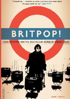 【预售】Britpop!: Cool Britannia and the Spectacular Demise