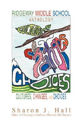 【预售】Ridgeway Middle School Anthology: Cultures, Changes