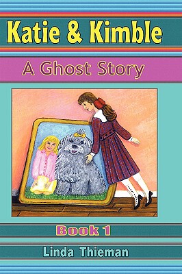 【预售】Katie & Kimble: A Ghost Story