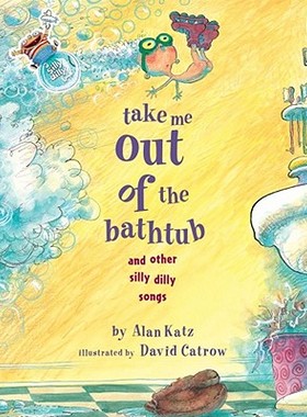 【预售】Take Me Out of the Bathtub and Other Silly Dilly