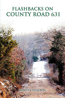 【预售】Flashbacks on County Road 631