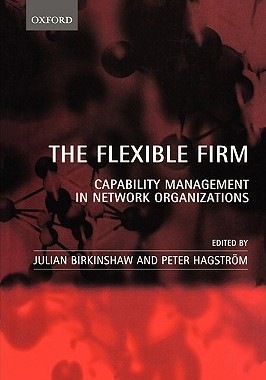 【预售】The Flexible Firm: Capability Management in Network