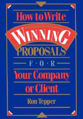 【预售】How To Write Winning Proposals For Your Company Or