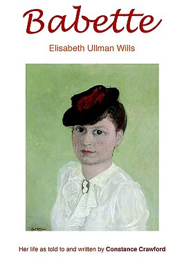 【预售】Babette: Elisabeth Ullman Wills