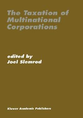 【预售】The Taxation of Multinational Corporations