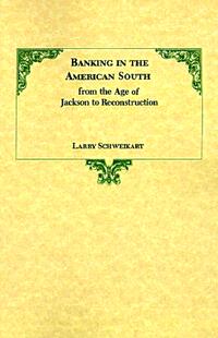 【预售】Banking in the American South from the Age of