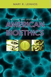 【预售】The Logic and Legitimacy of American Bioethics